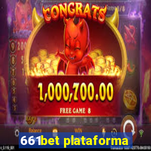 661bet plataforma